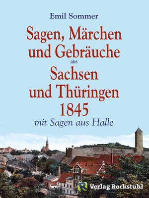 cover image of Sagen, Märchen und Gebräuche aus Sachsen und Thüringen 1845